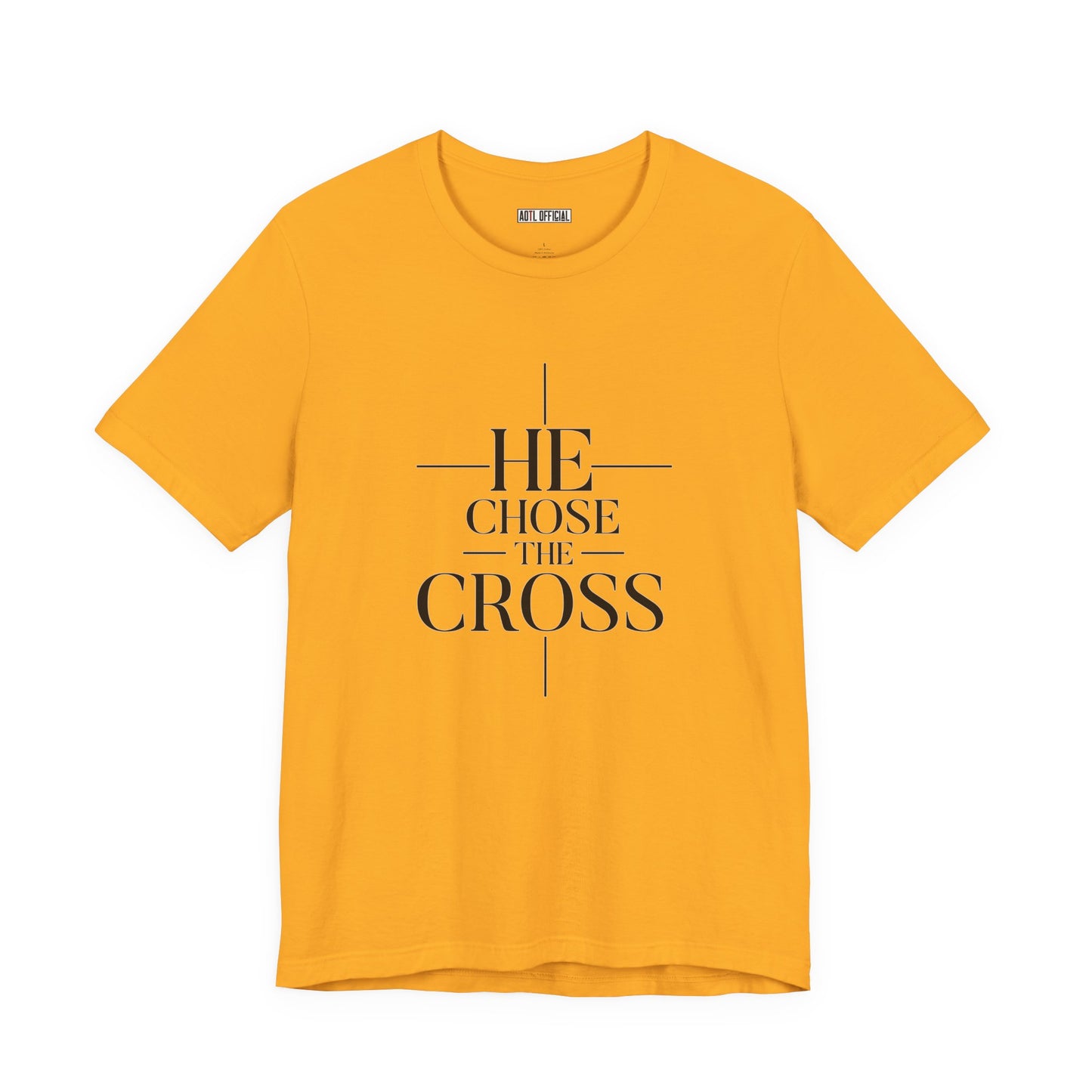 He Chose The Cross —  Unisex Short Sleeve Tee