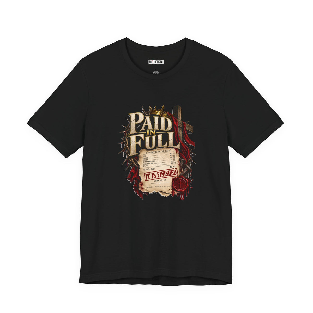 Paid in Full — John 19:30 Christian  T-shirt