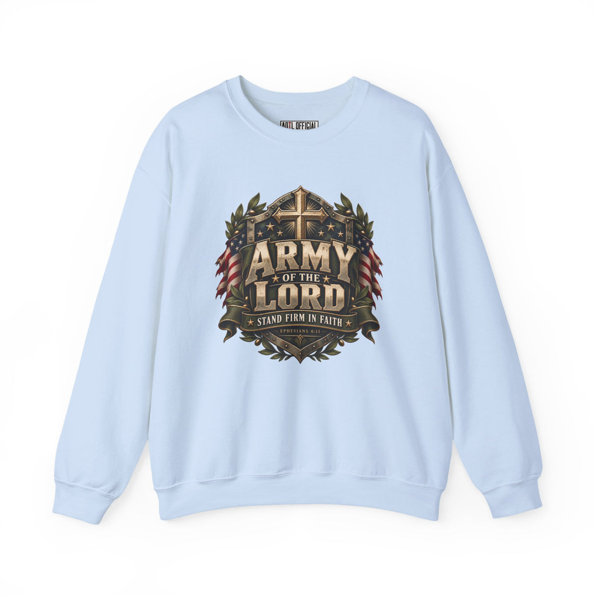 Army of the Lord — Stand Firm in Faith Christian Sweatshirt