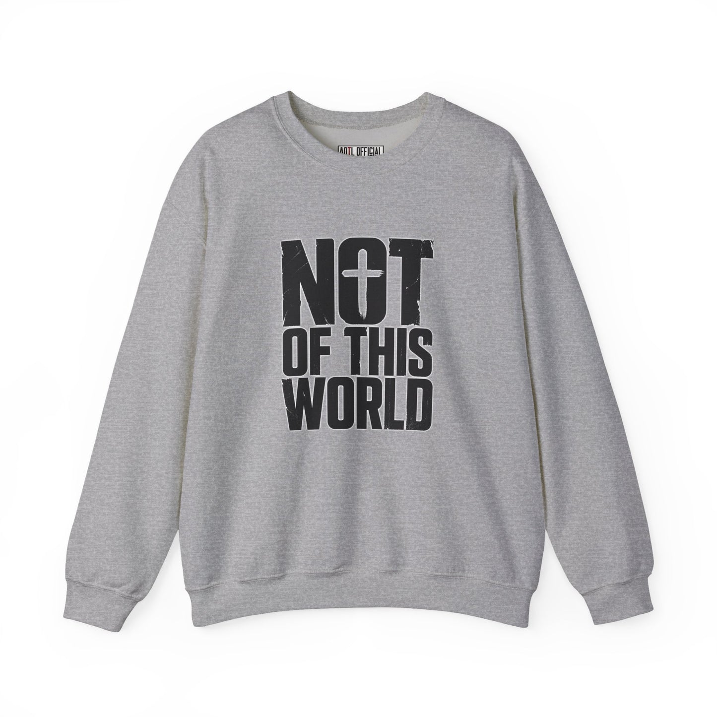 Not Of This World Black Text Christian Sweatshirt