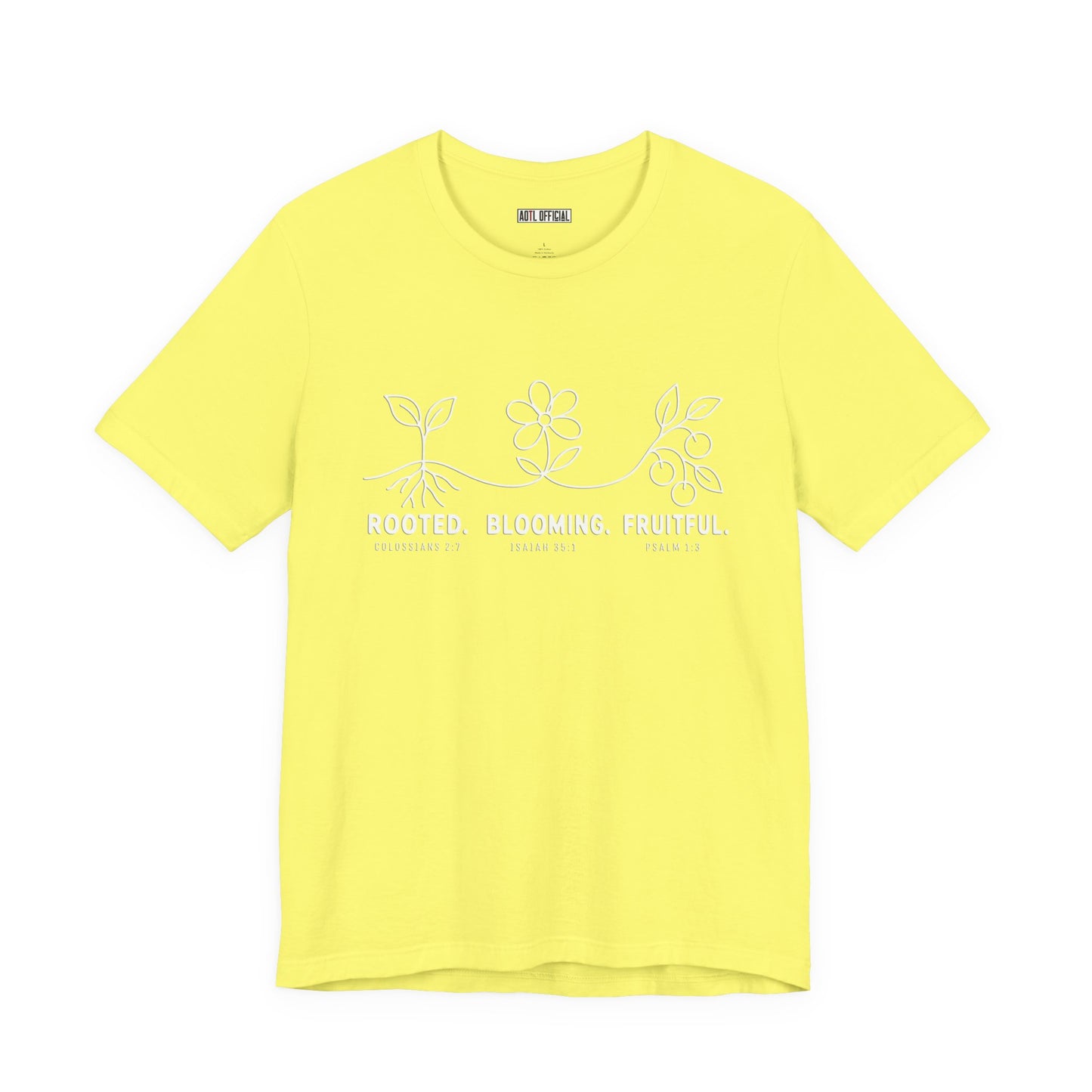 Rooted. Blooming. Fruitful. Christian T-shirt