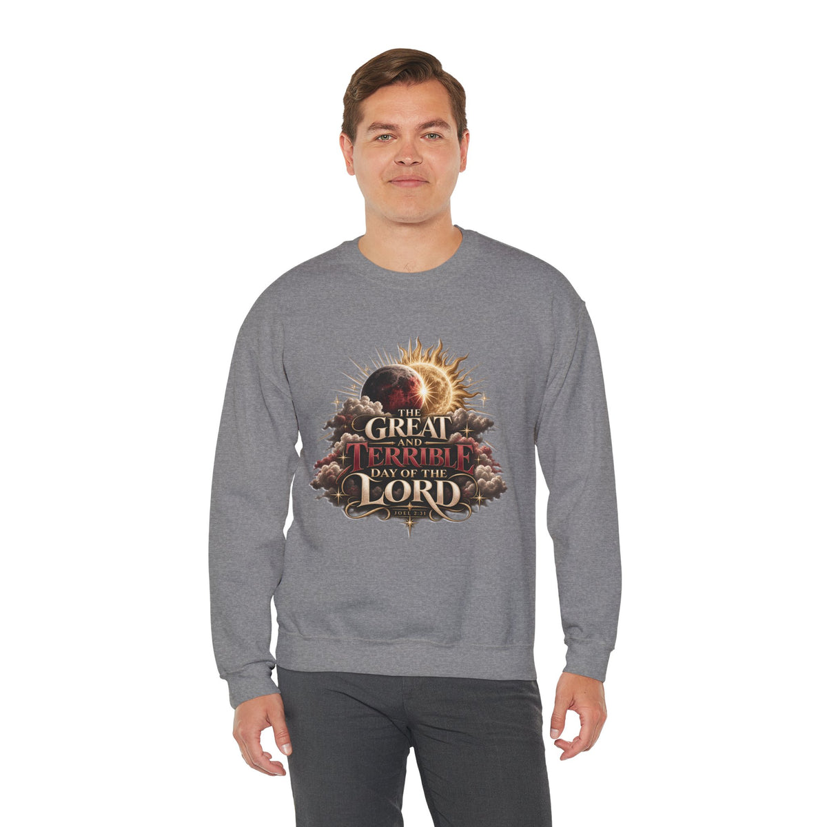 The Great and Terrible Day — Joel 2:31 Christian  Sweatshirt