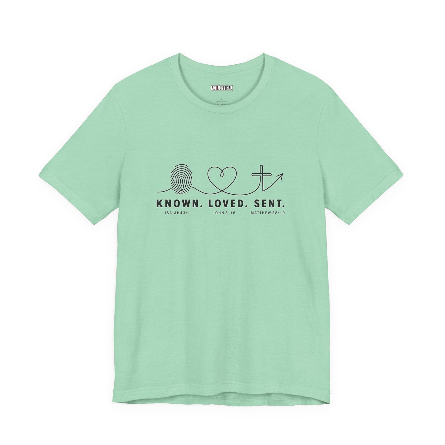 Known. Loved. Sent. Christian T-shirt