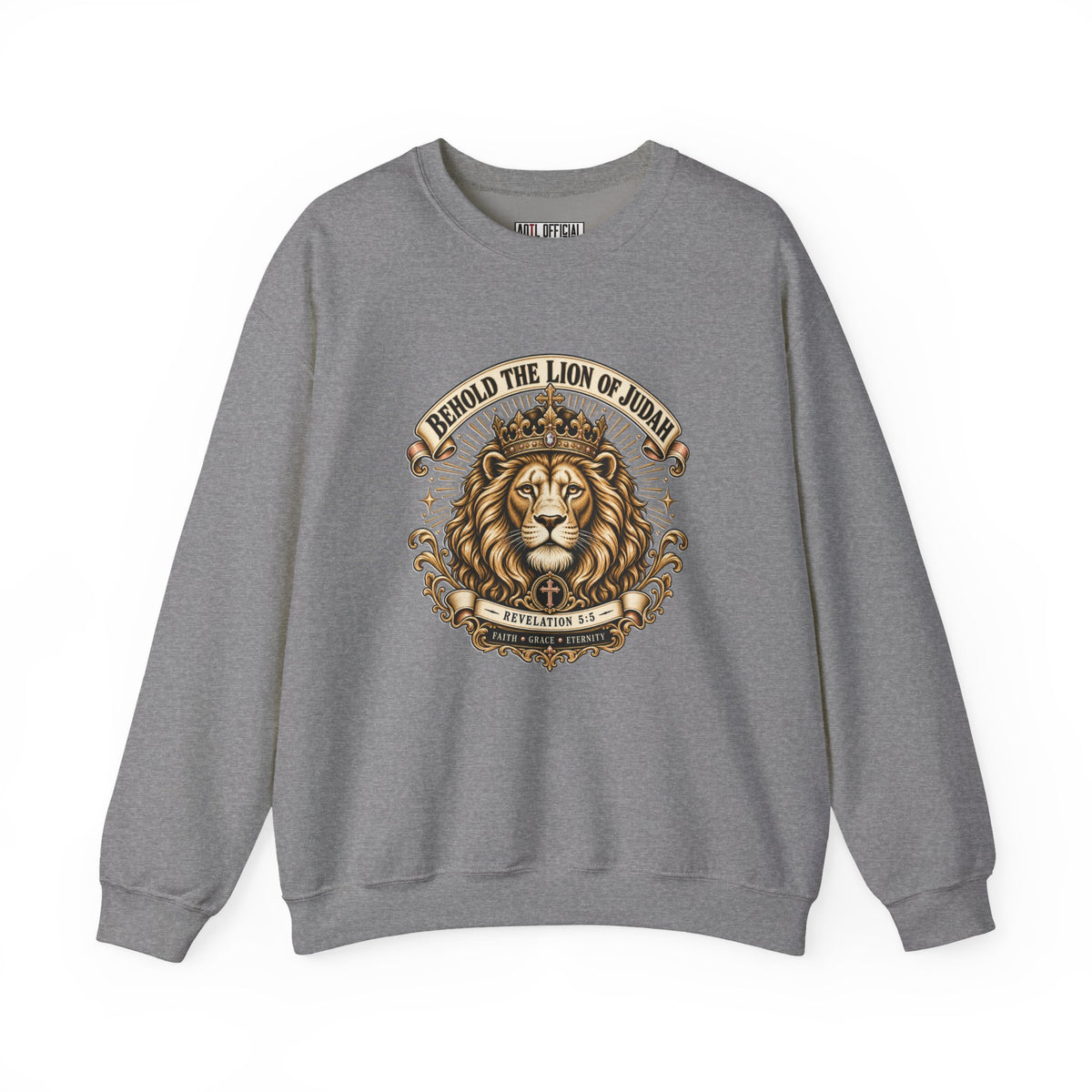 Behold the Lion of Judah — Revelation 5:5 Christian  Sweatshirt