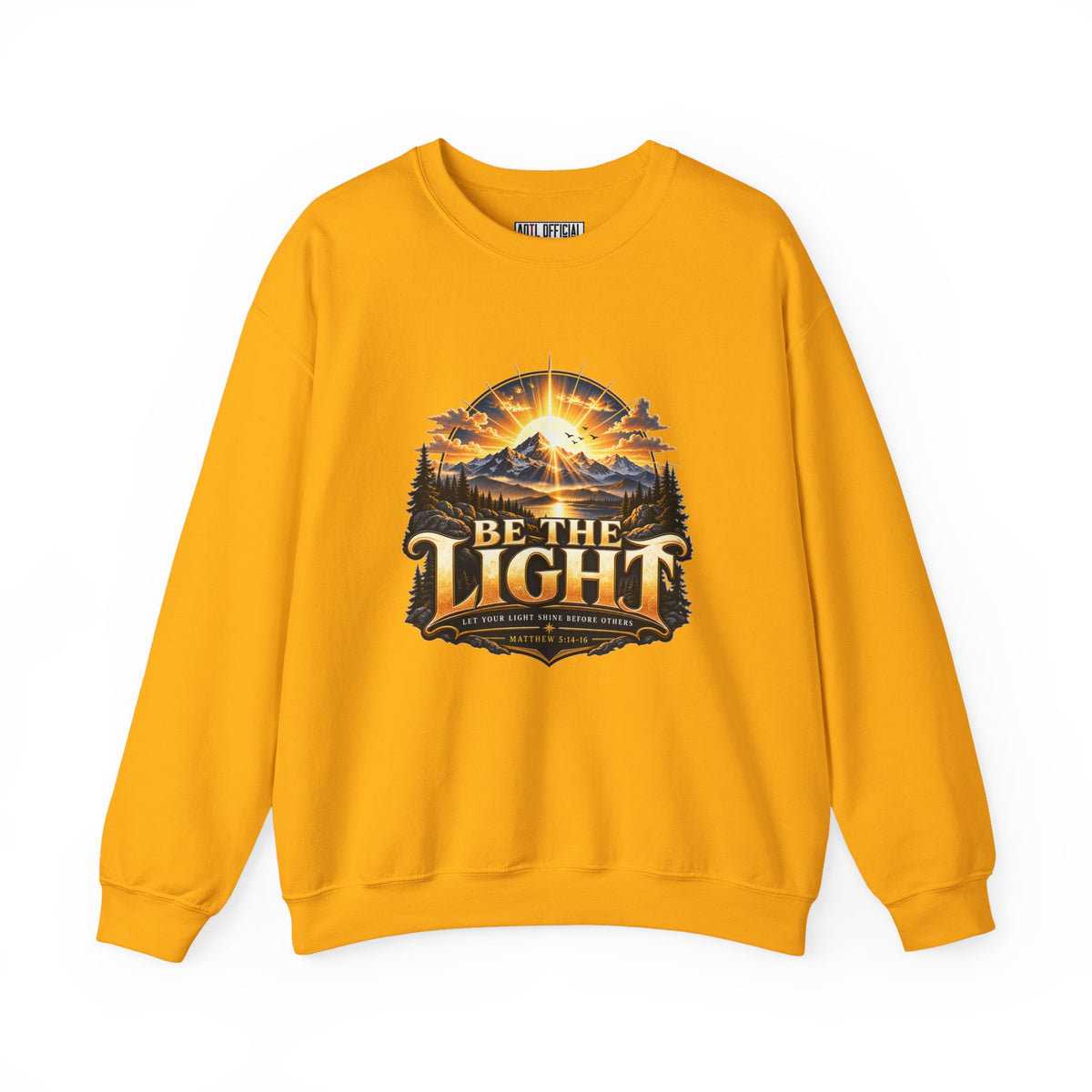 Be the Light – Matthew 5:14-16 Christian Mountain Design Christian  Sweatshirt