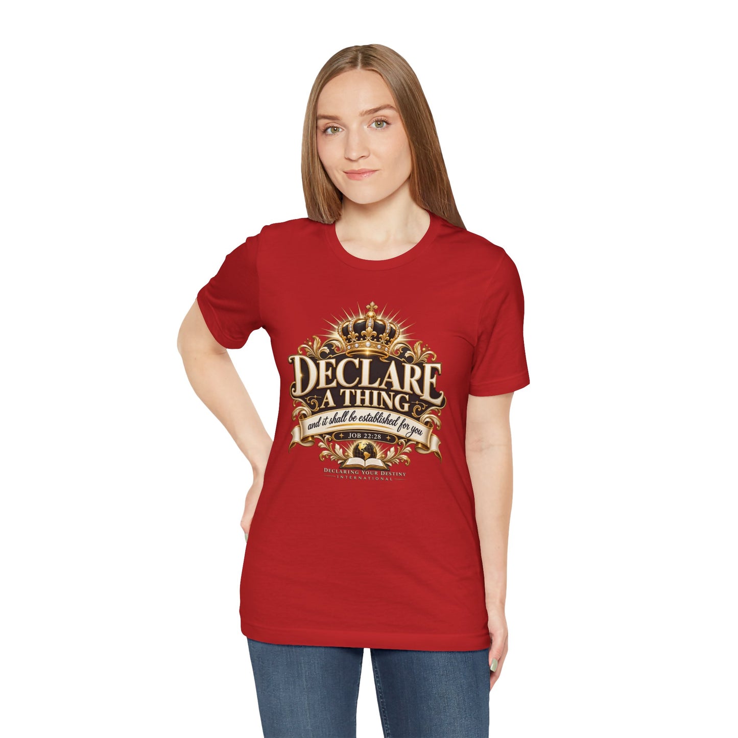 Declare a Thing DYDI Christian T-shirt