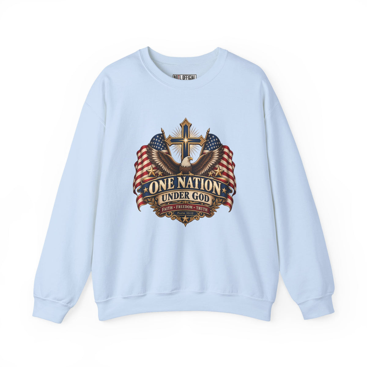 One Nation Under God — Faith, Freedom & Truth Christian Sweatshirt