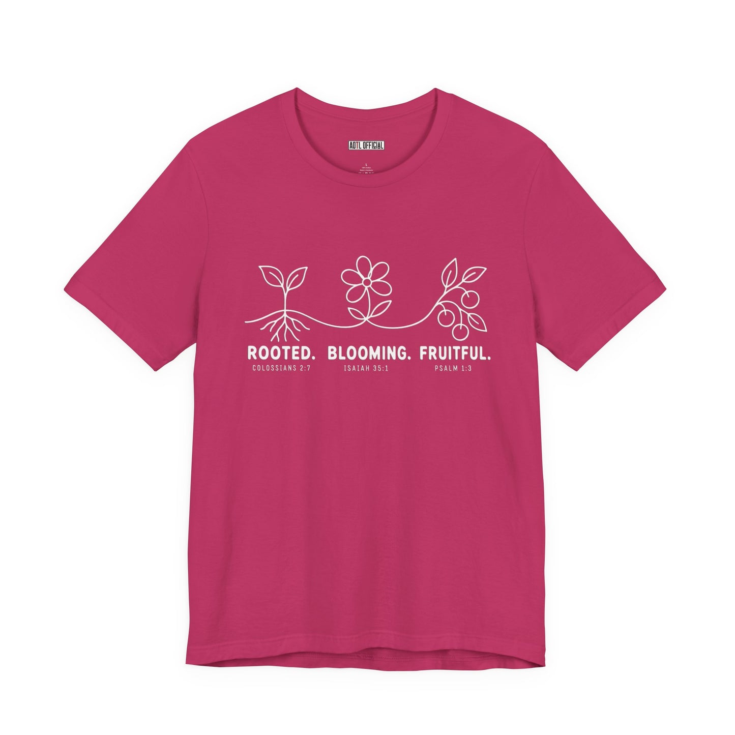 Rooted. Blooming. Fruitful. Christian T-shirt