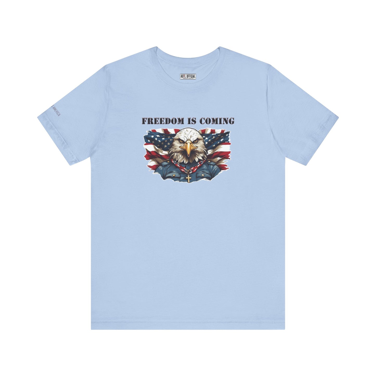 Freedom Is Coming Christian Patriotic Design
