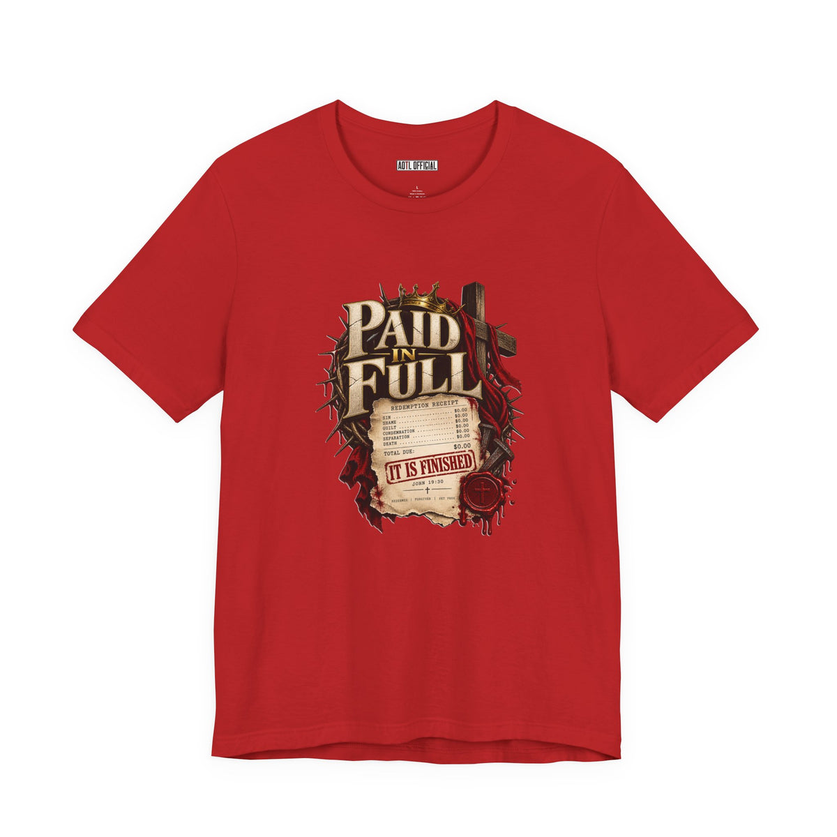 Paid in Full — John 19:30 Christian  T-shirt