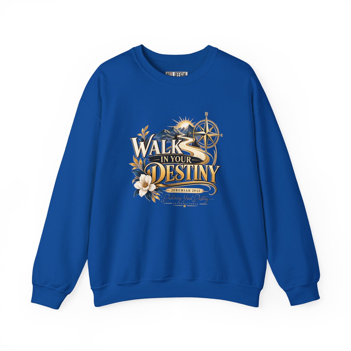 Walk in Your Destiny DYDI Christian Sweatshirt