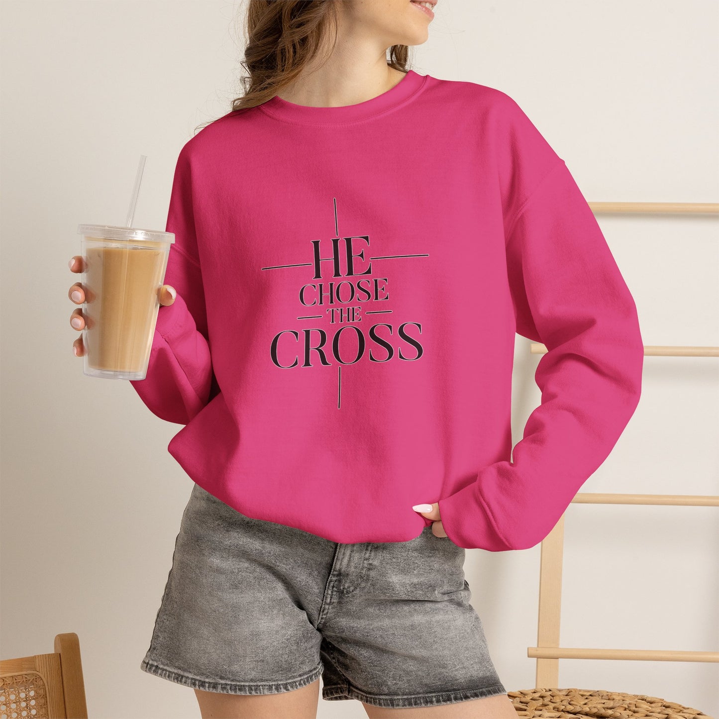 He Chose The Cross Christian Sweatshirt