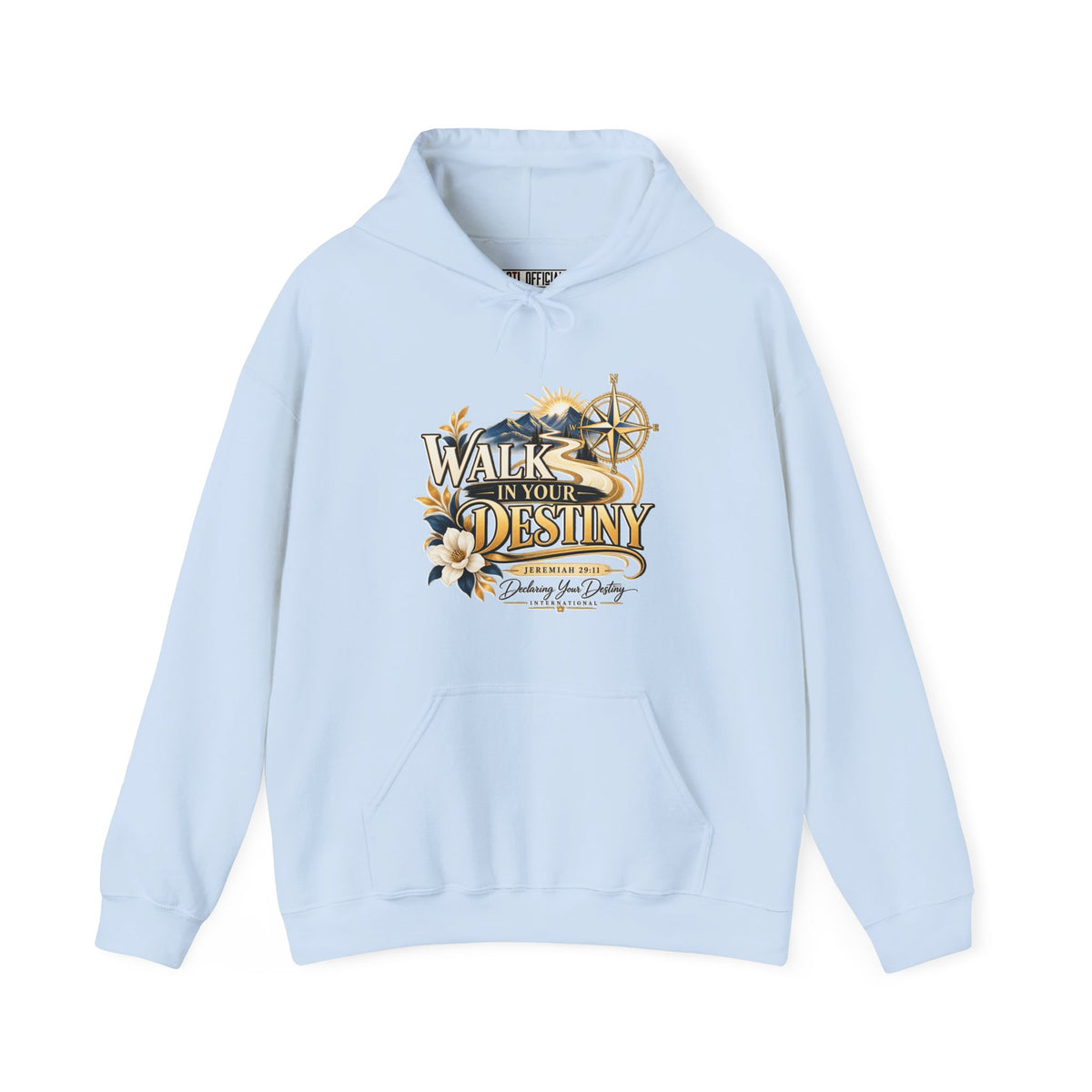 Walk in Your Destiny DYDI Christian Hoodie