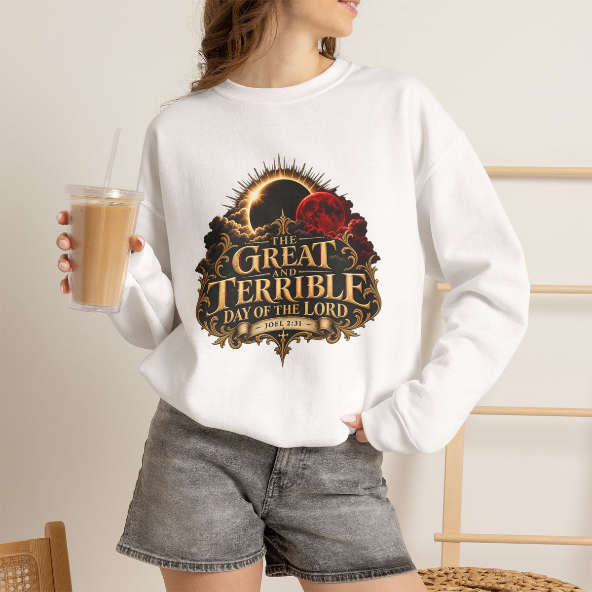 The Great and Terrible Day of the Lord — Joel 2:31 Christian  Sweatshirt