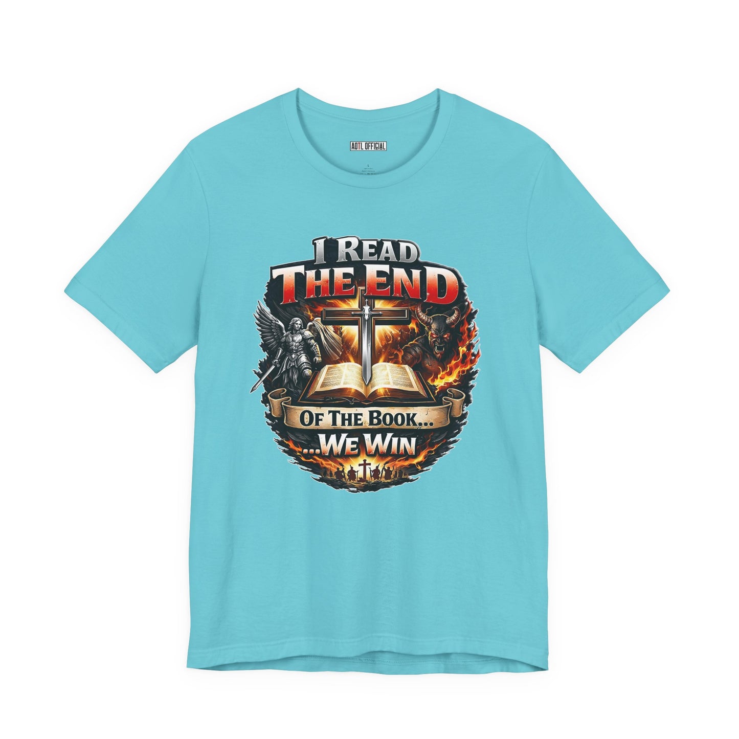 I Read the End of the Book, We Win Christian Short Sleeve Tee