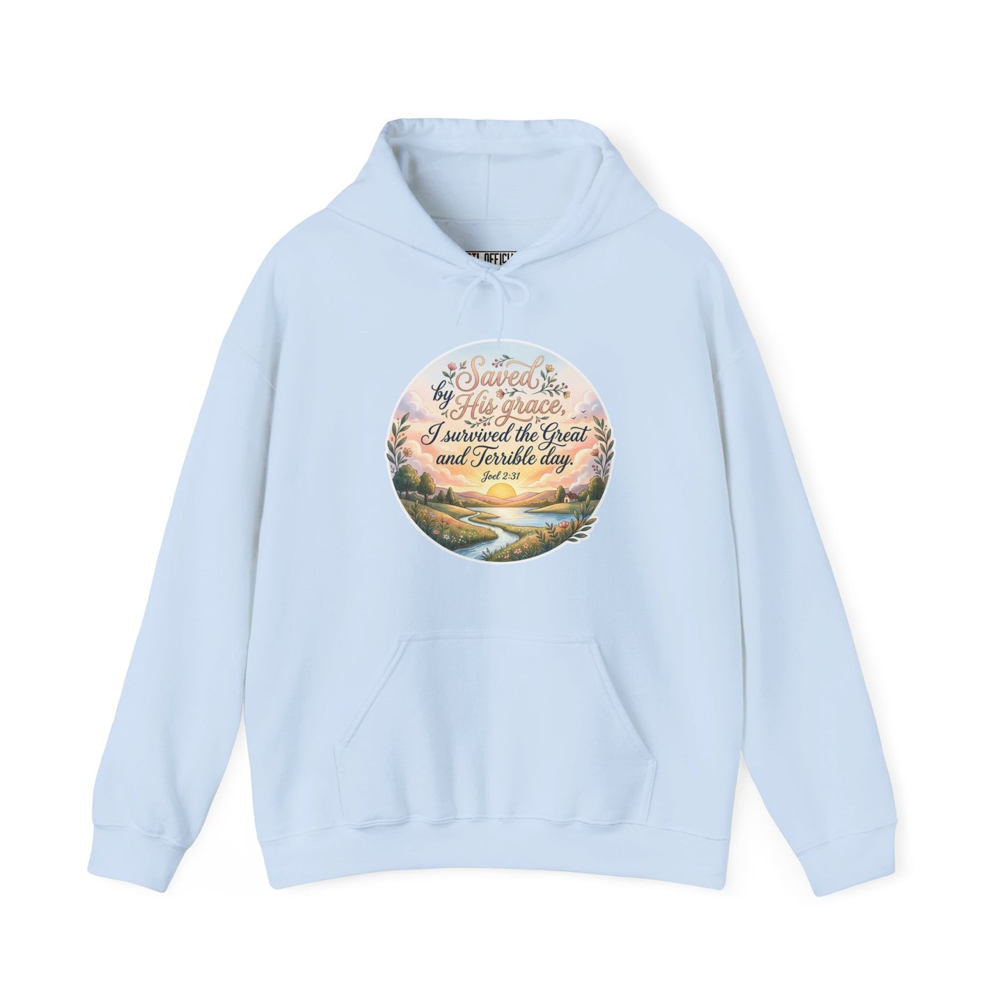Dawn of Grace - I Survived the Great and Terrible Day (Joel 2:31) Christian Hoodie
