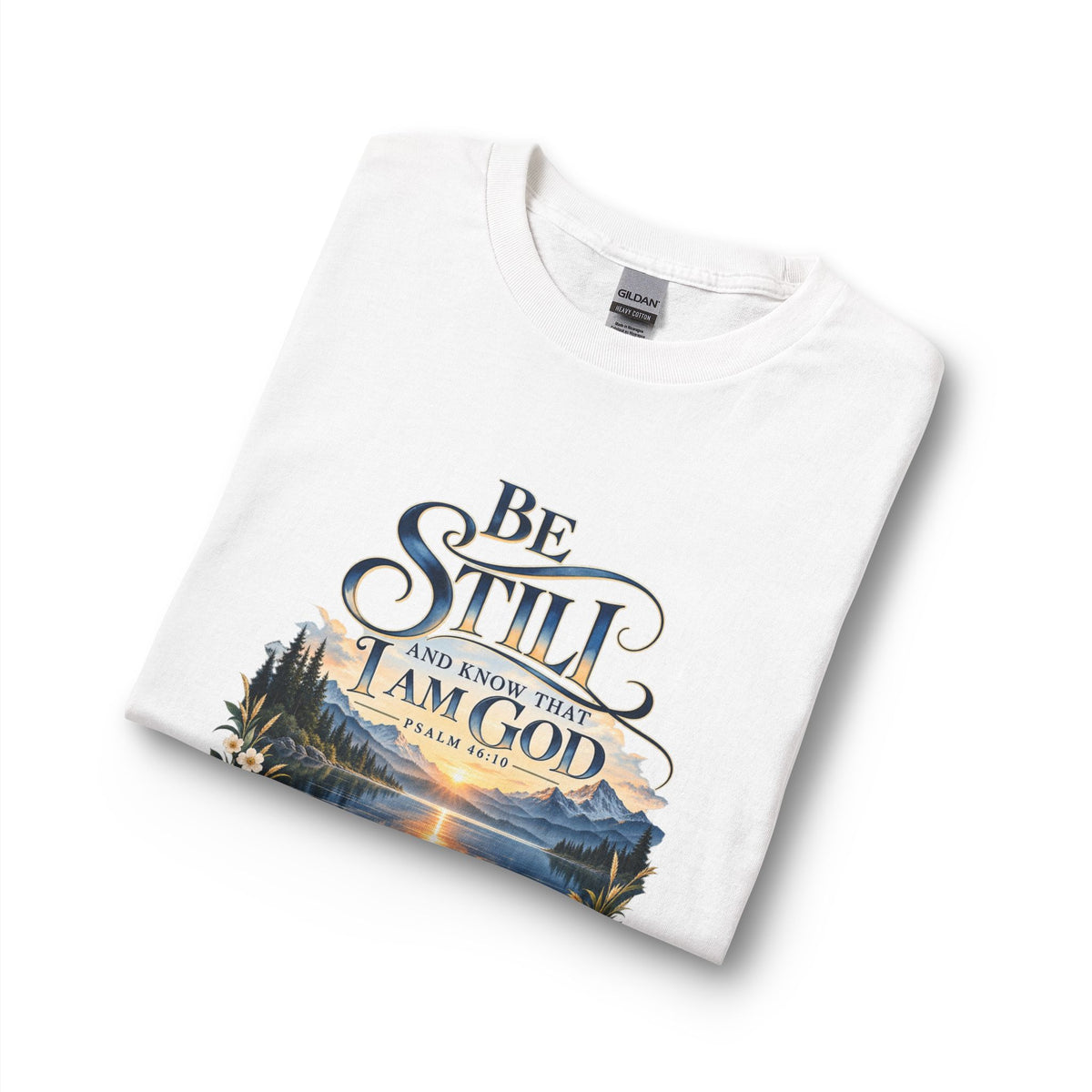 Be Still & Know – Psalm 46:10 Christian Mountain Design Long Sleeve Shirt