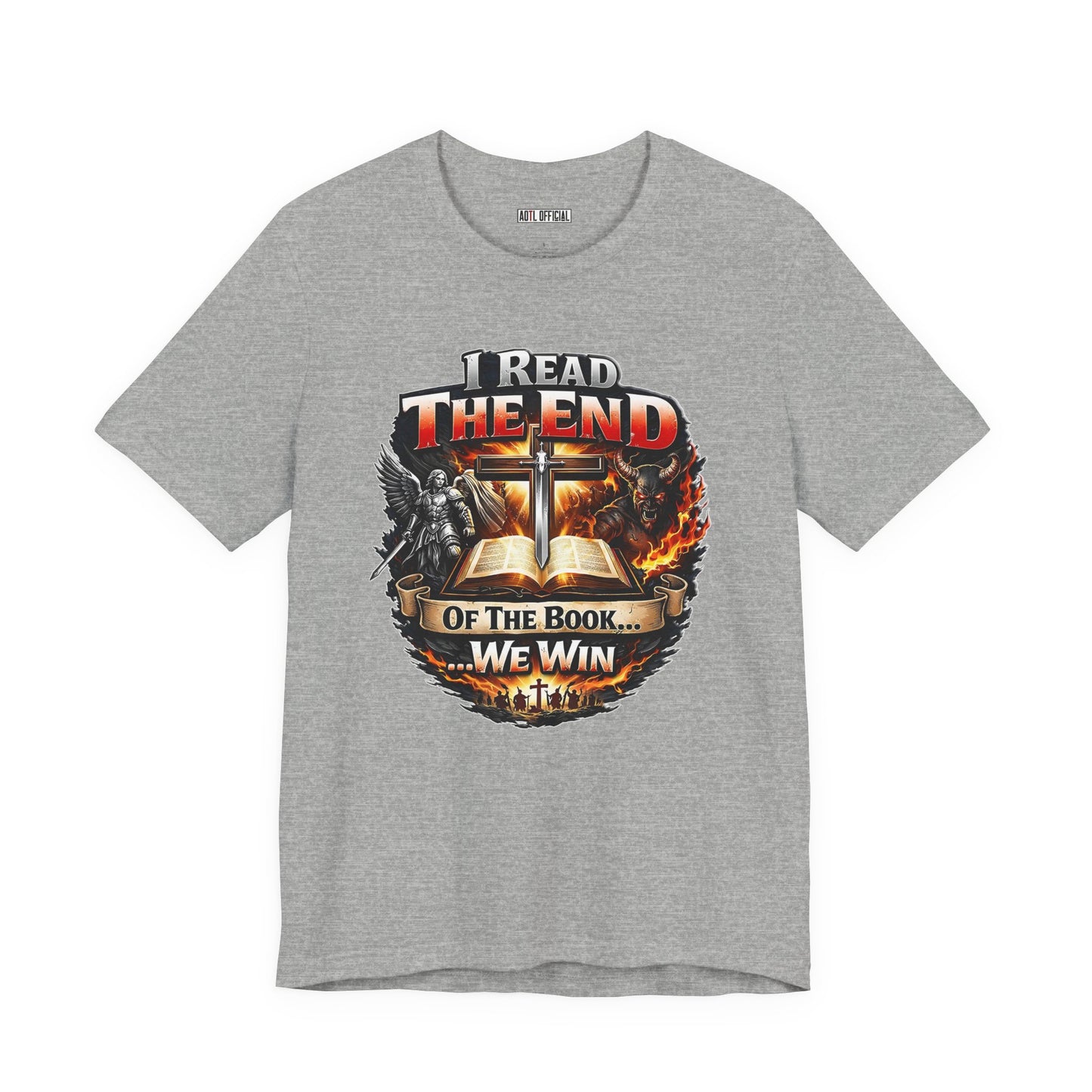 I Read the End of the Book, We Win Christian Short Sleeve Tee
