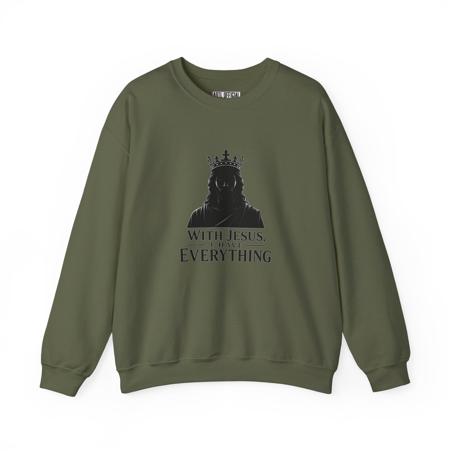With Jesus, I Have Everything Christian Sweatshirt