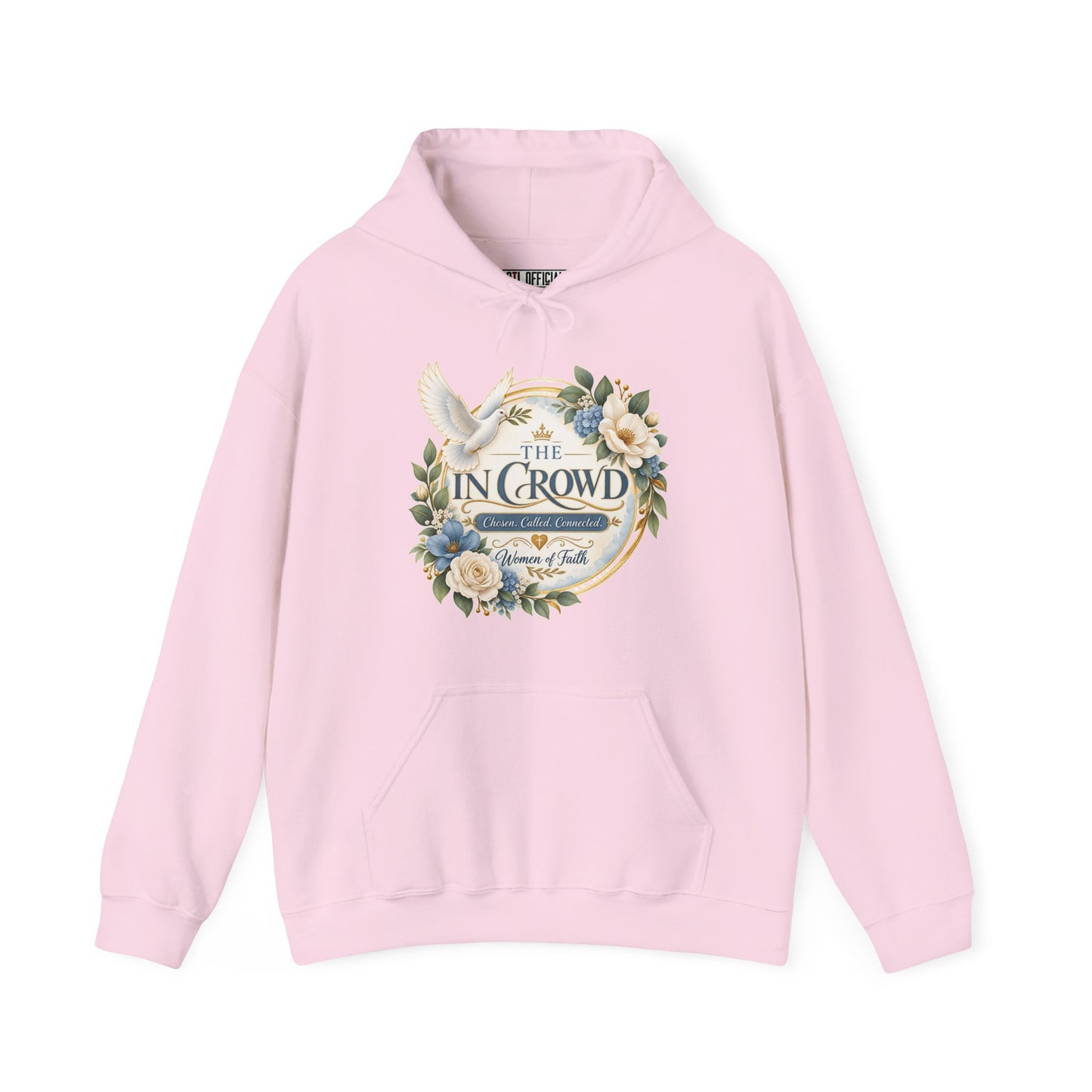 The In Crowd – Chosen. Called. Connected. Christian Hoodie