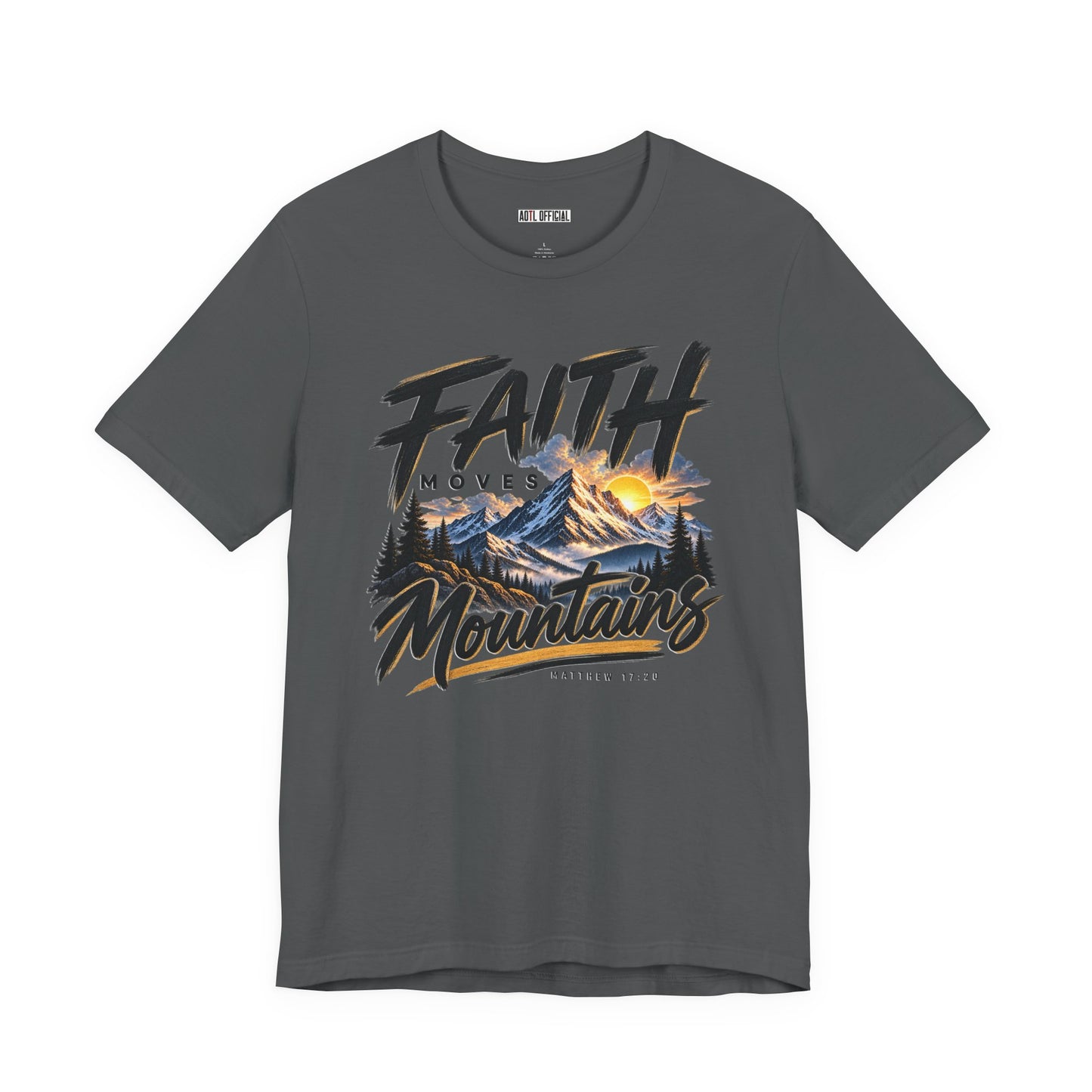 Faith Moves Mountains Christian T-shirt
