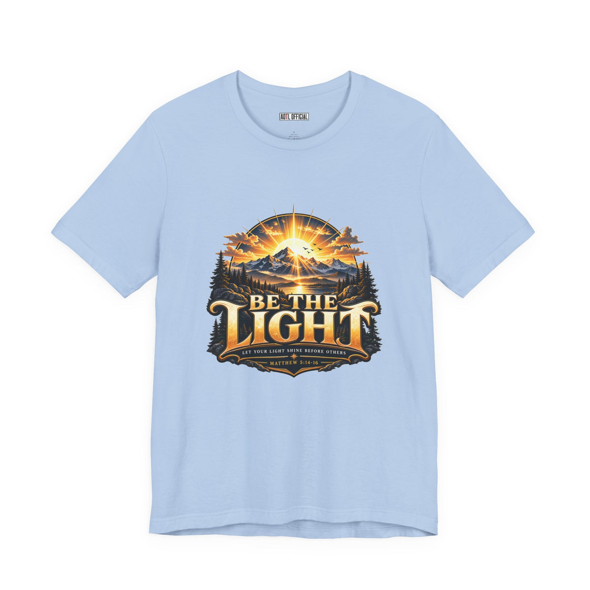 Be the Light – Matthew 5:14-16 Christian T-shirt