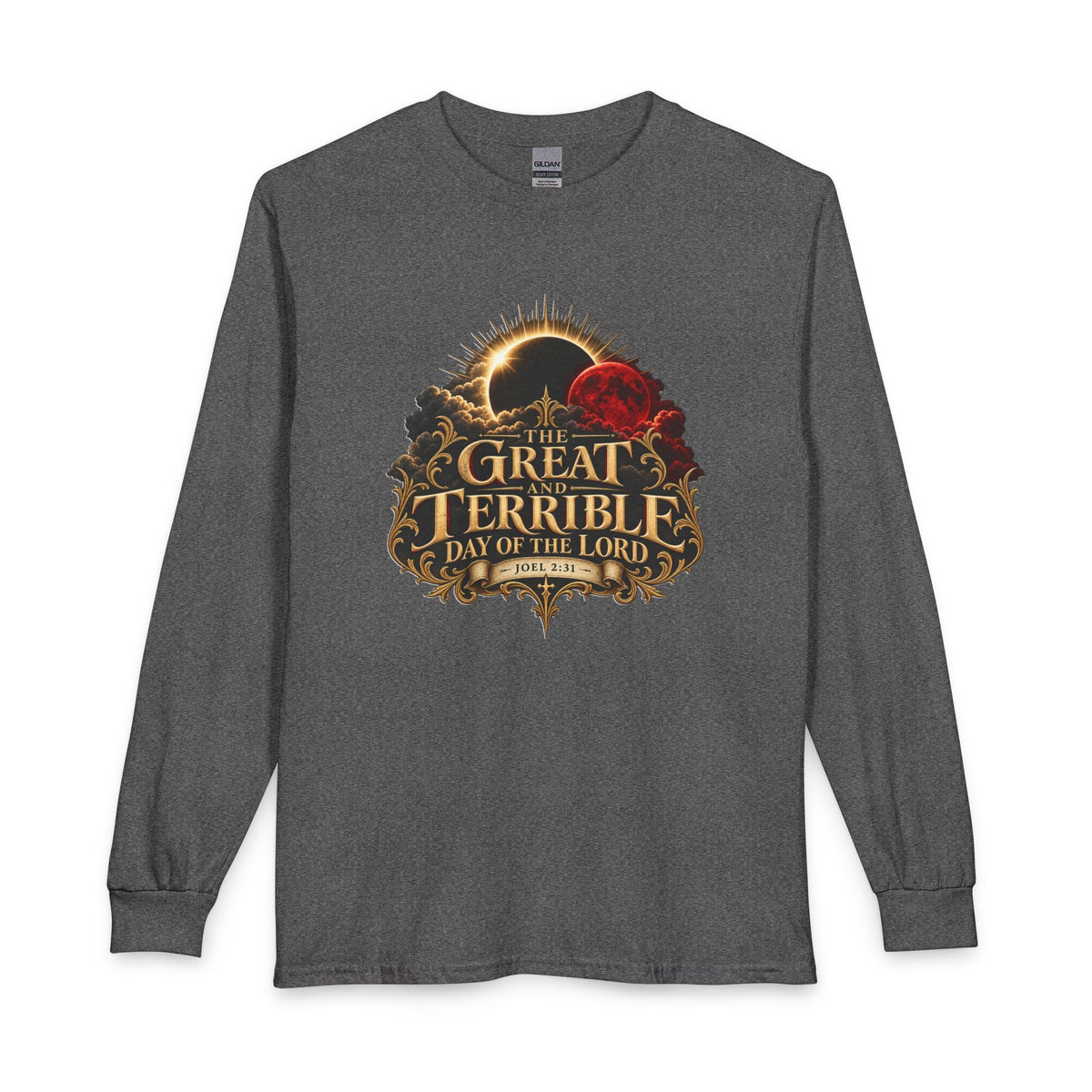 The Great and Terrible Day of the Lord — Joel 2:31 Christian Long Sleeve Shirt