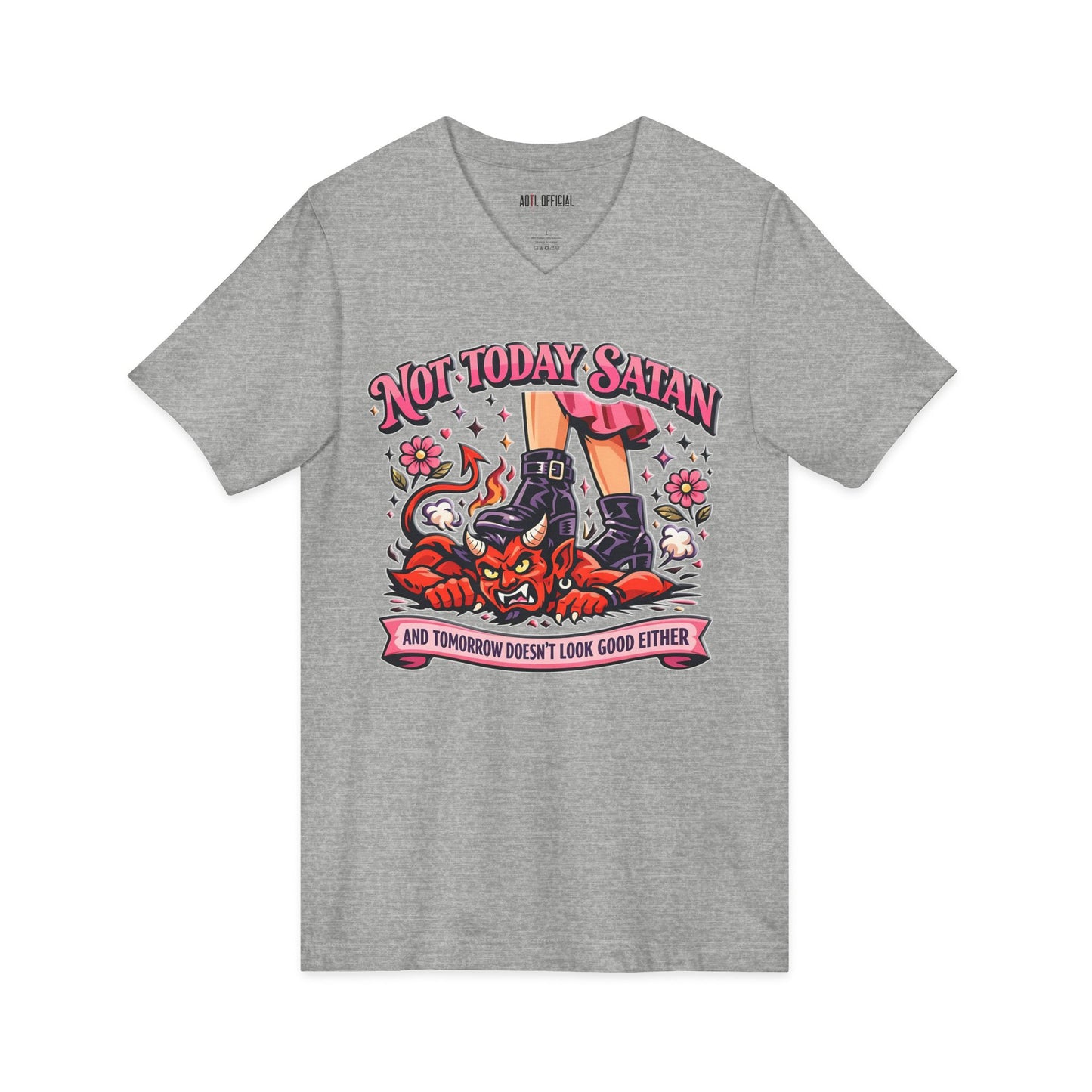 Strong & Empowered Not Today Satan V-Neck Tee