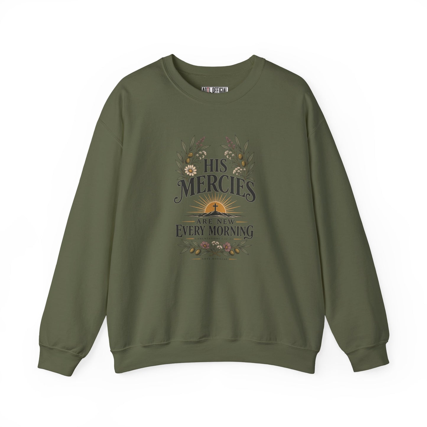 His Mercies Are New Every Morning Christian  Sweatshirt