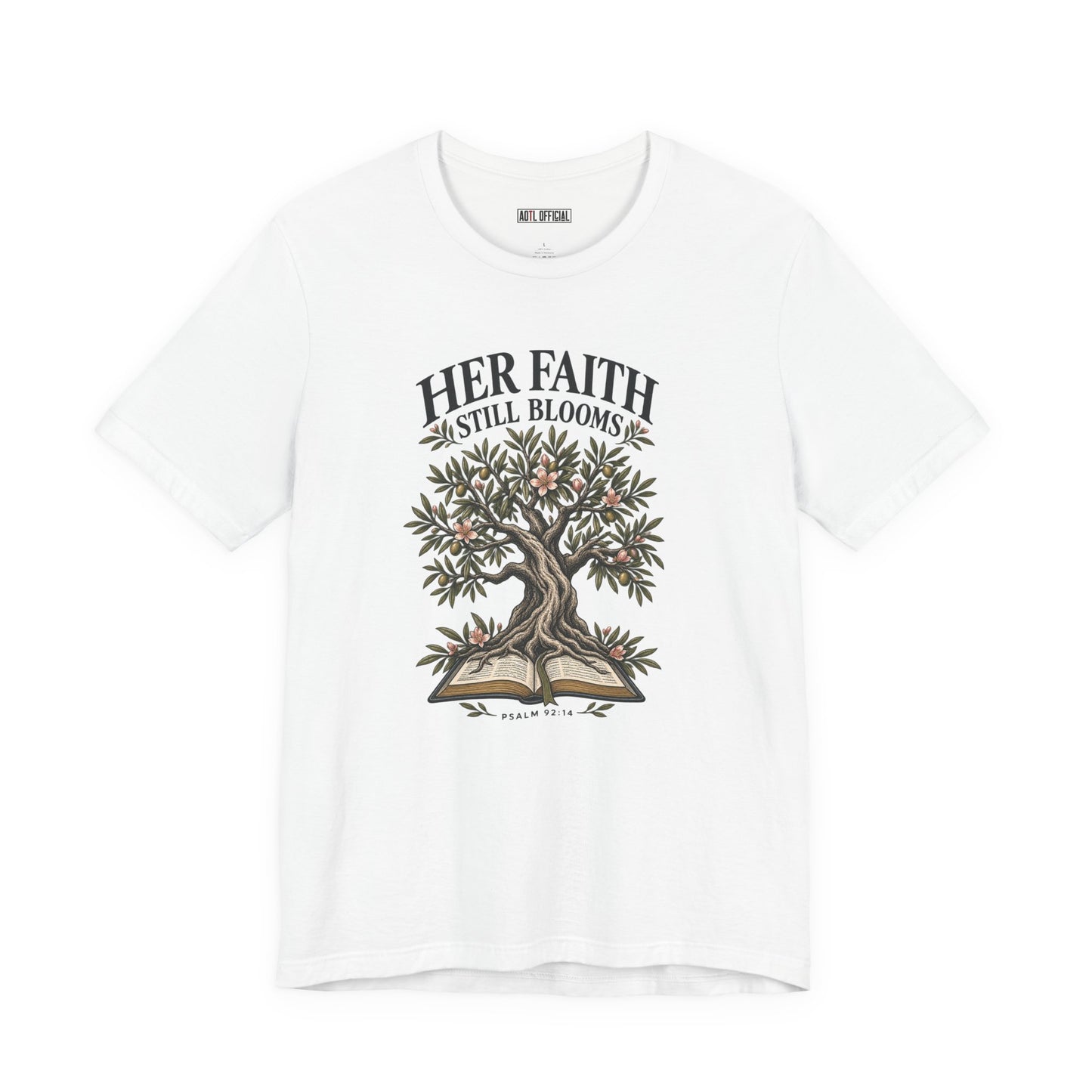 Her Faith Still Blooms Christian T-shirt