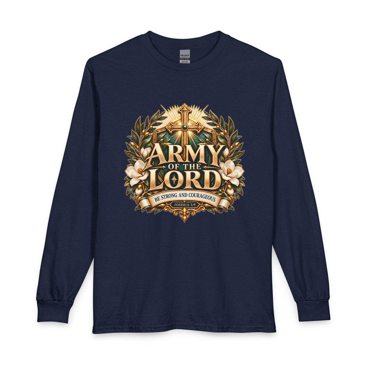 Army of the Lord — Strong and Courageous Christian Long Sleeve Shirt