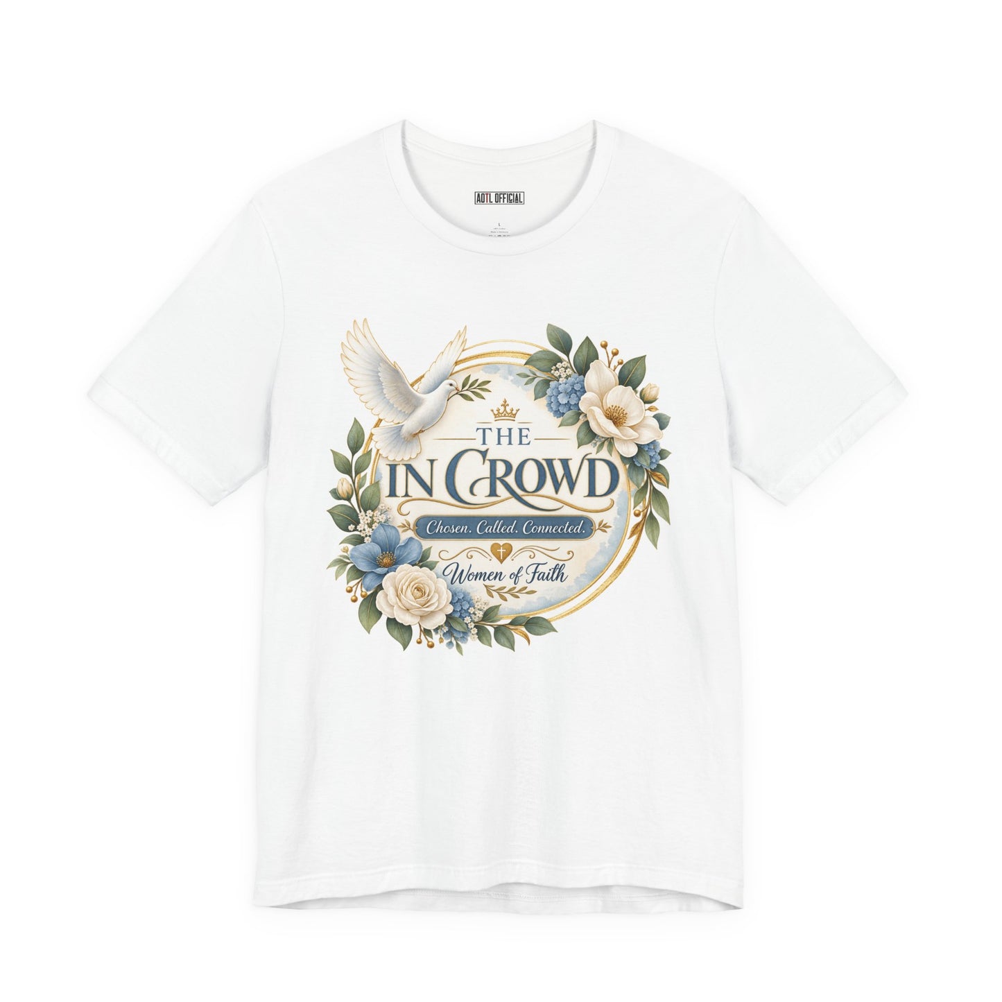The In Crowd – Chosen. Called. Connected. Christian T-shirt