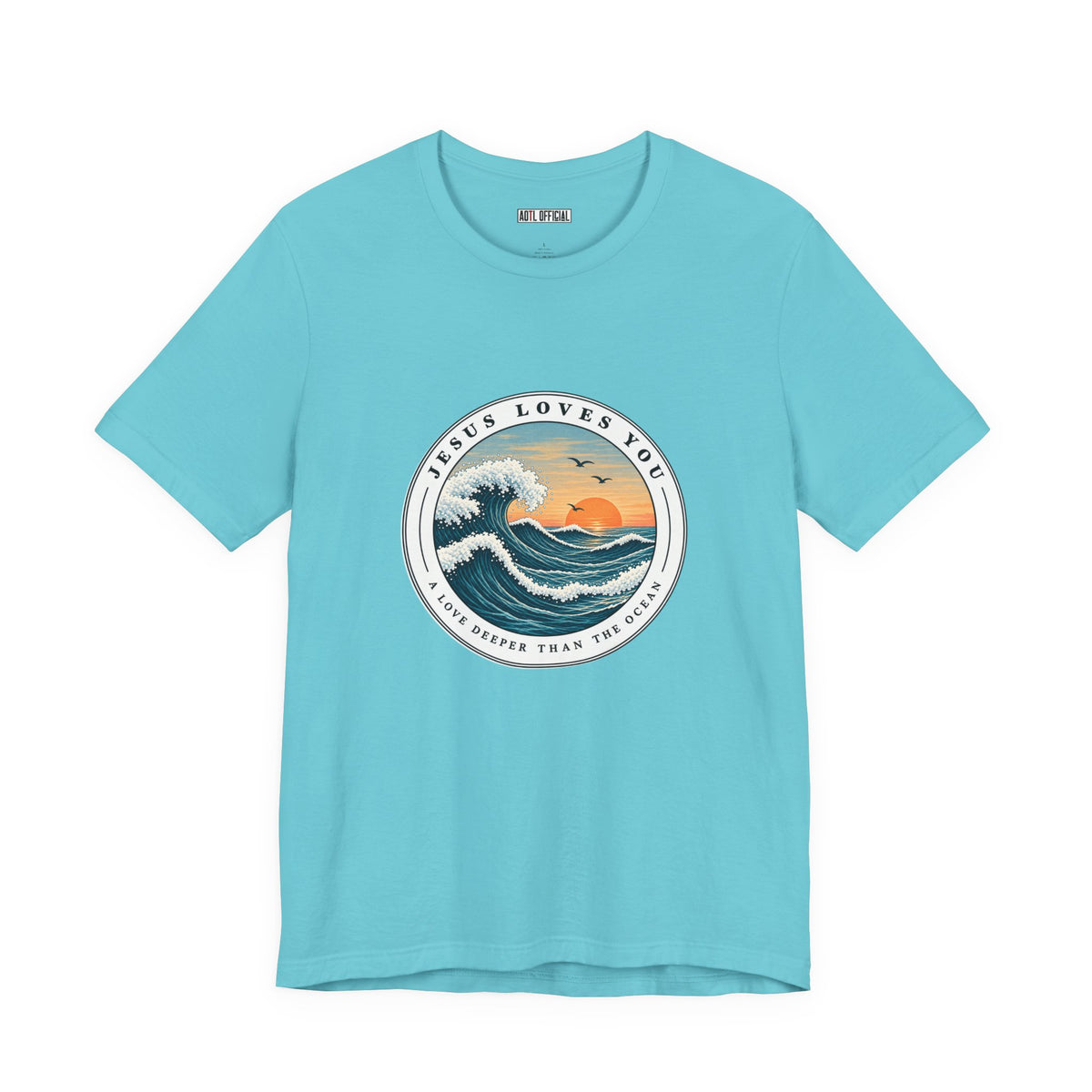Jesus Loves You — A Love Deeper Than the Ocean Christian T-shirt