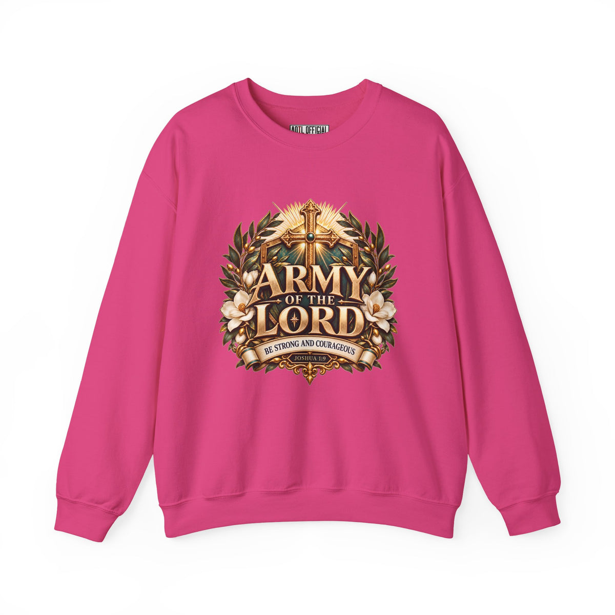 Army of the Lord — Strong and Courageous Christian Sweatshirt