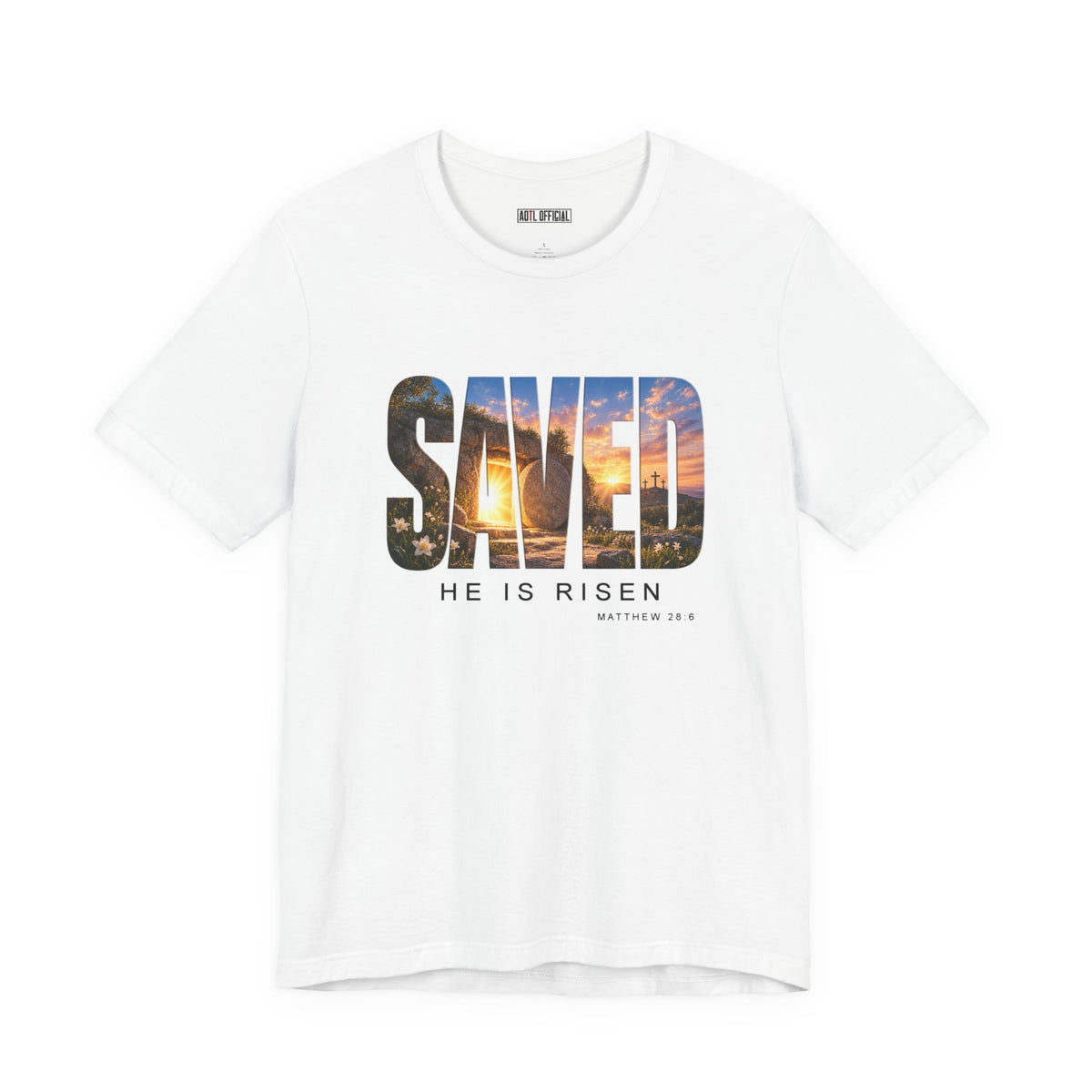  Saved-He Is Risen Christian T-shirt. Inspired by Matthew 28:6, this design declares the victory of Jesus and the promise of new life.