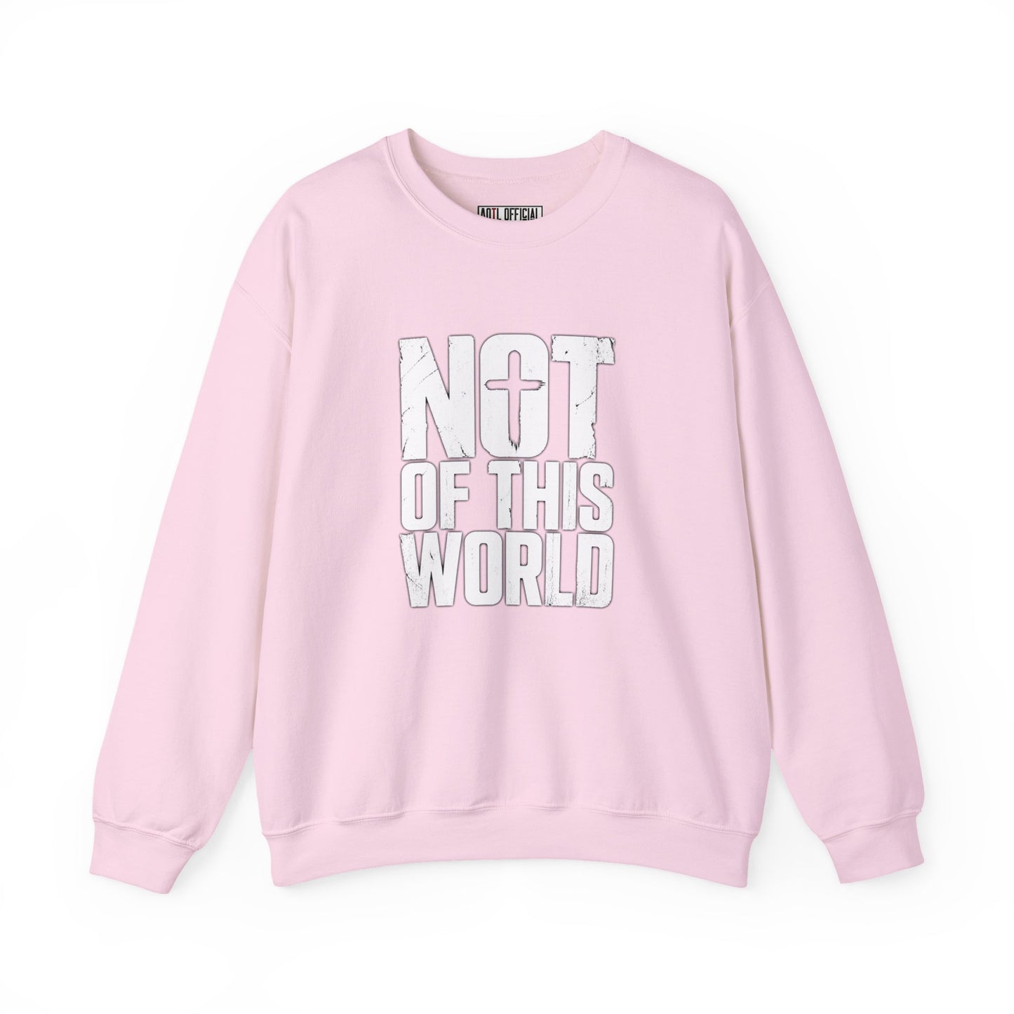 Not Of This World White Text Christian Sweatshirt