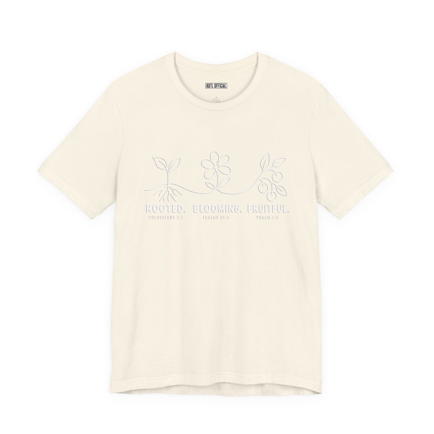 Rooted. Blooming. Fruitful. Christian T-shirt