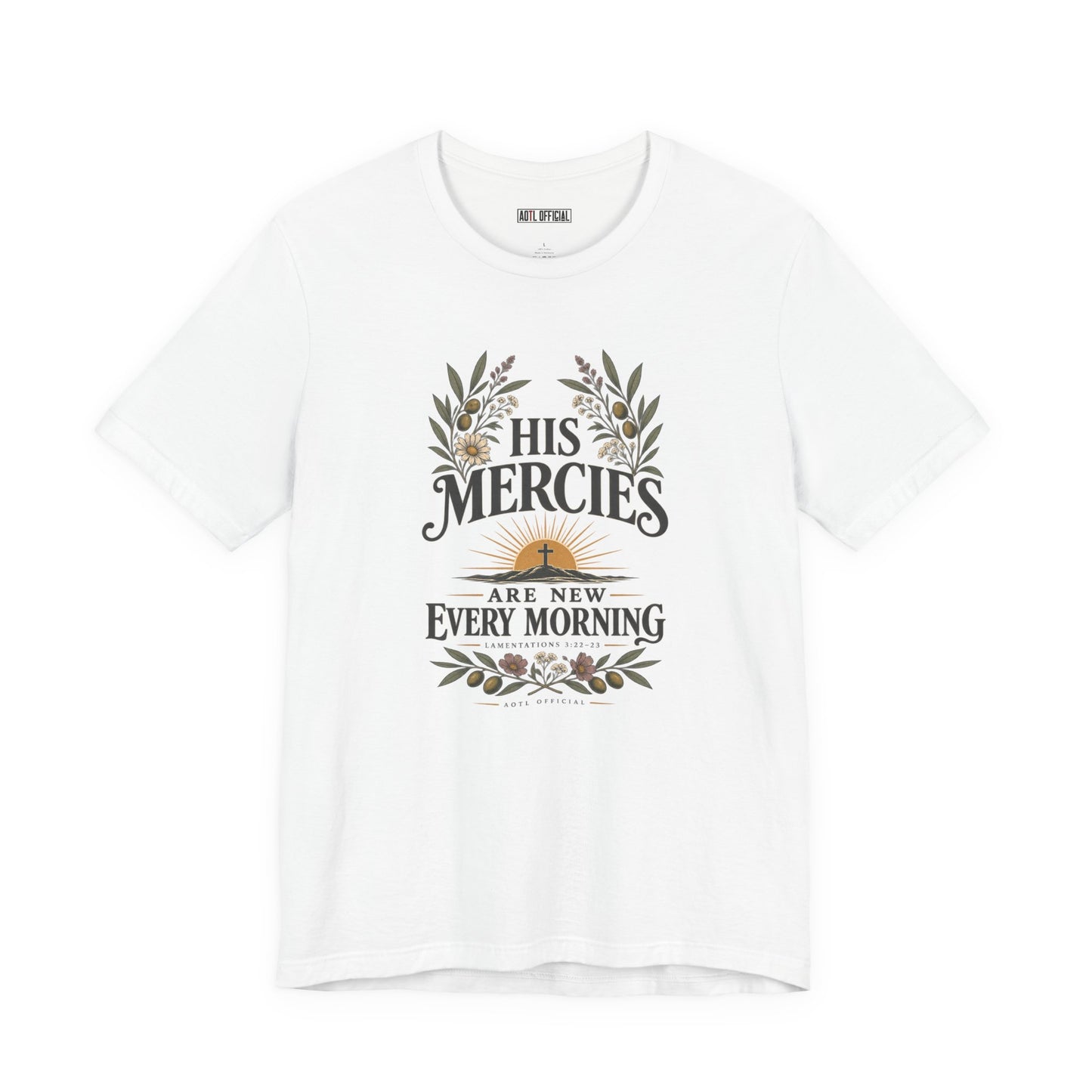 His Mercies Are New Every Morning Christian T-shirt