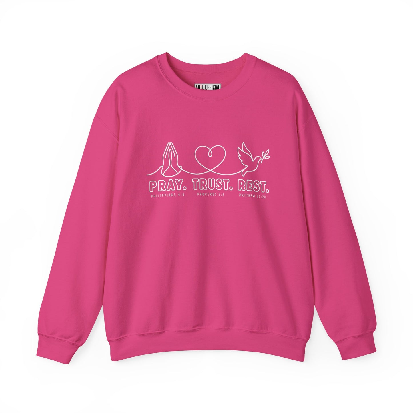 Pray. Trust. Rest. Christian  Sweatshirt