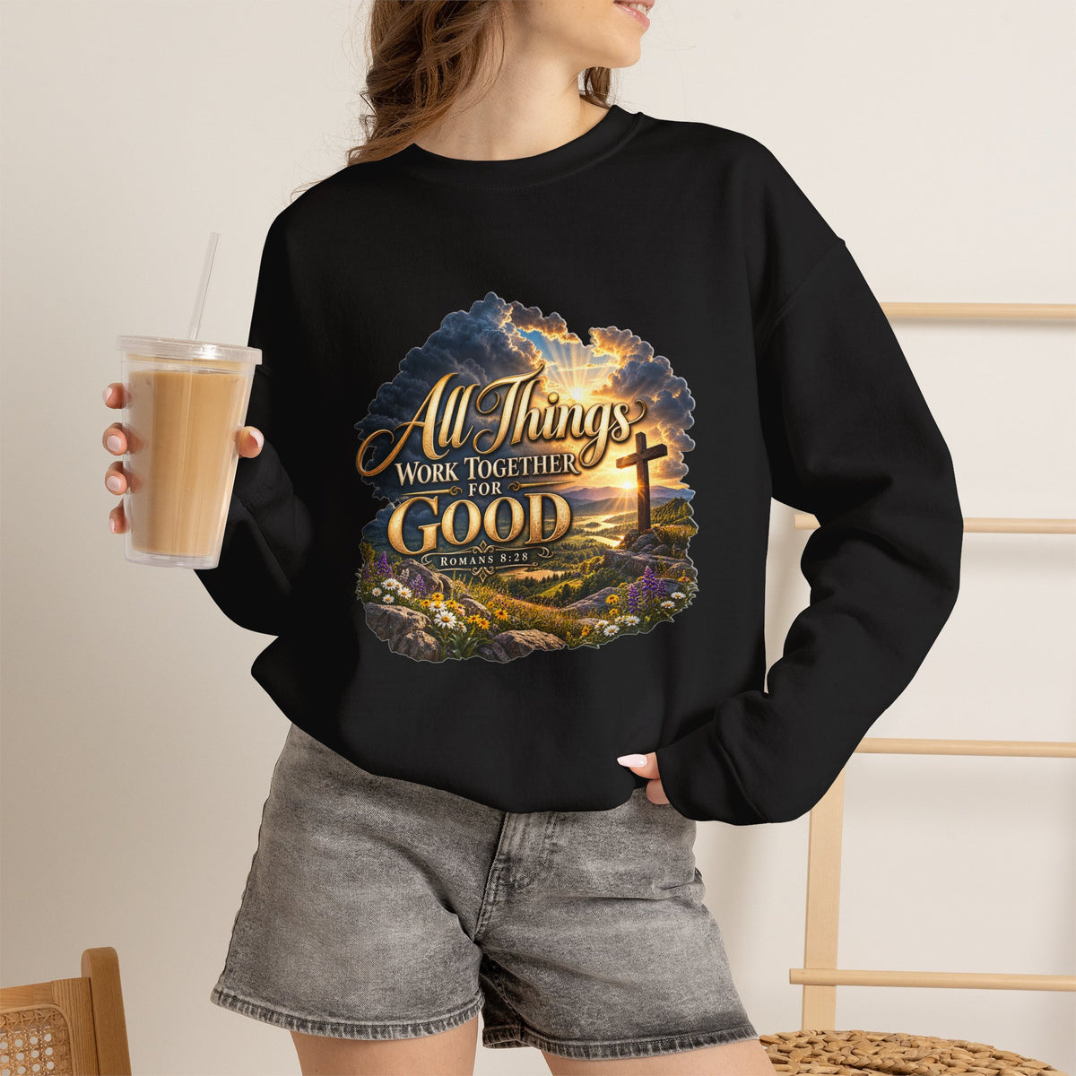 All Things Work Together for Good – Romans 8:28 Christian Sweatshirt