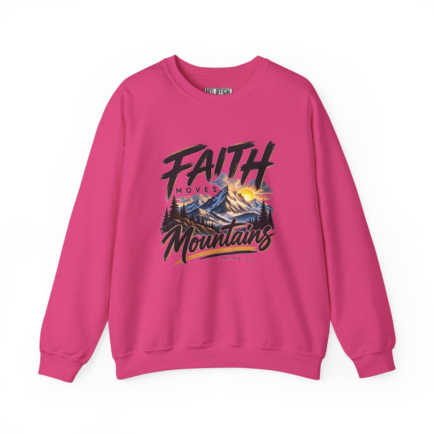 Faith Moves Mountains Christian  Sweatshirt