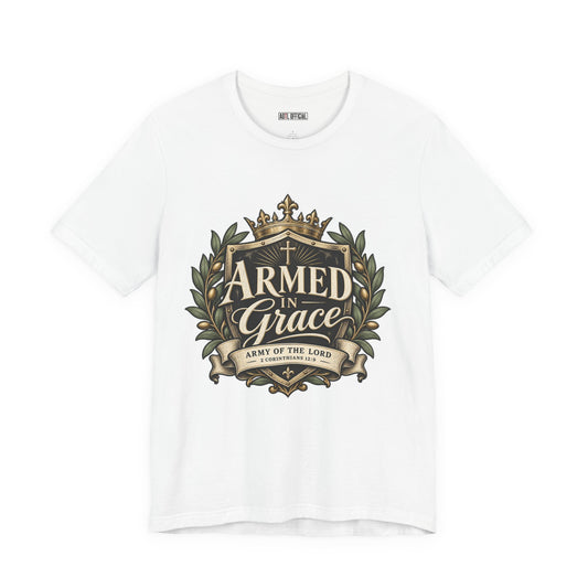 Army of the Lord — Armed in Grace Christian T-shirt. Inspired by 2 Corinthians 12:9, this design reminds you that His grace is sufficient.