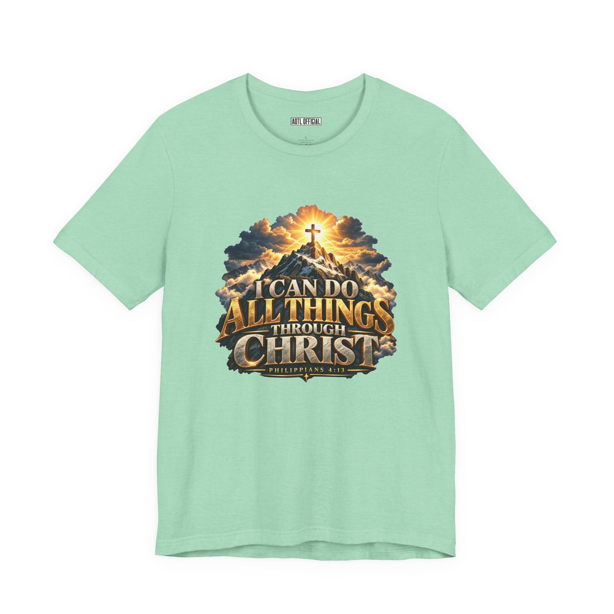 I Can Do All Things Through Christ – Philippians 4:13 Mountain Christian T-shirt