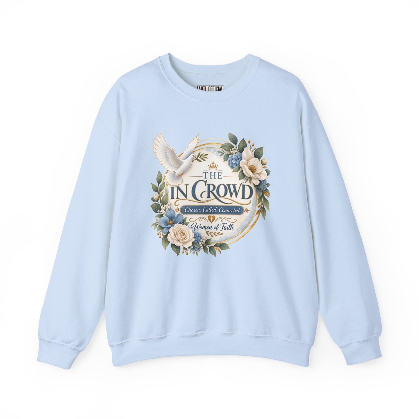 The In Crowd – Chosen. Called. Connected. Christian Sweatshirt