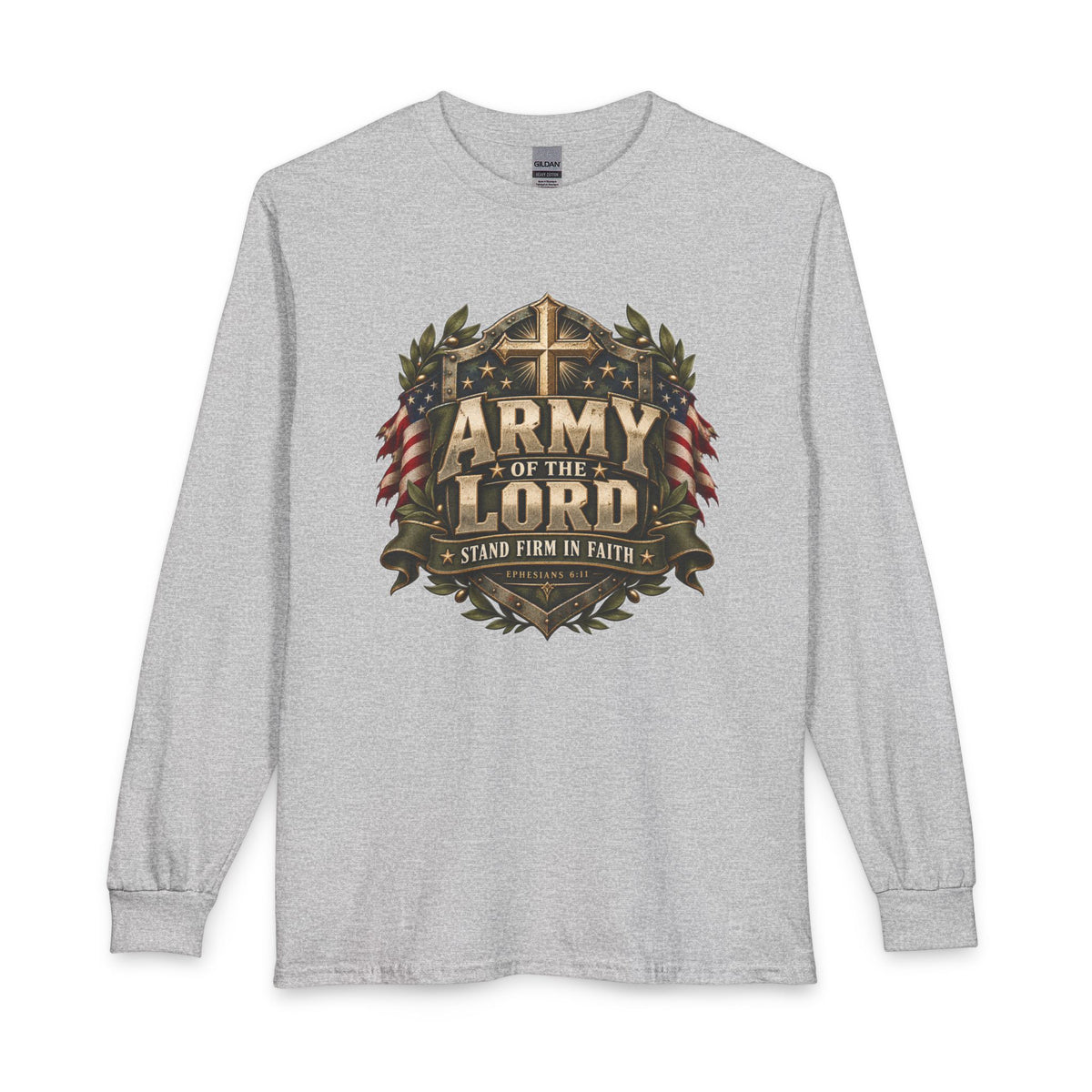 Army of the Lord — Stand Firm in Faith Christian Long Sleeve Shirt
