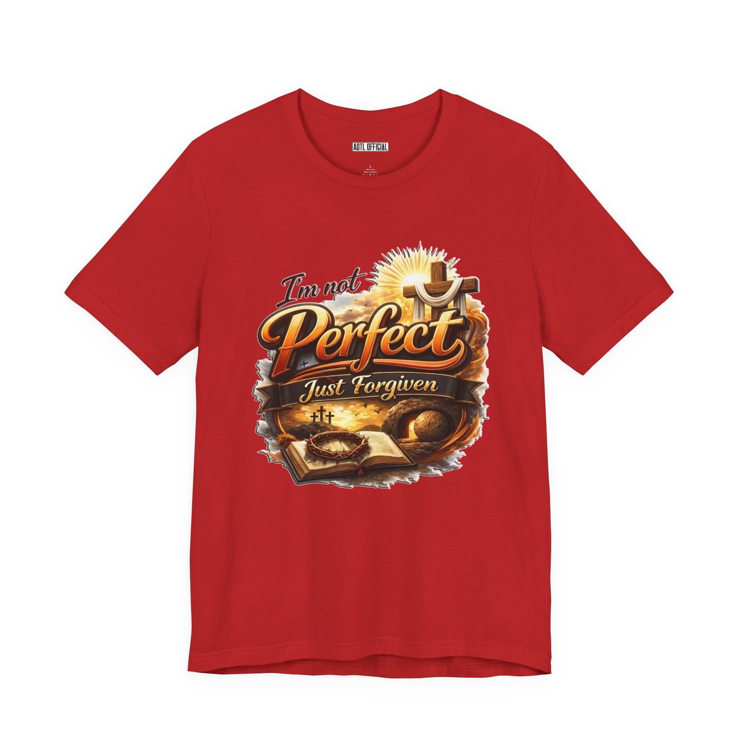 I'm Not Perfect, Just Forgiven Version 2 Unisex Short Sleeve Tee