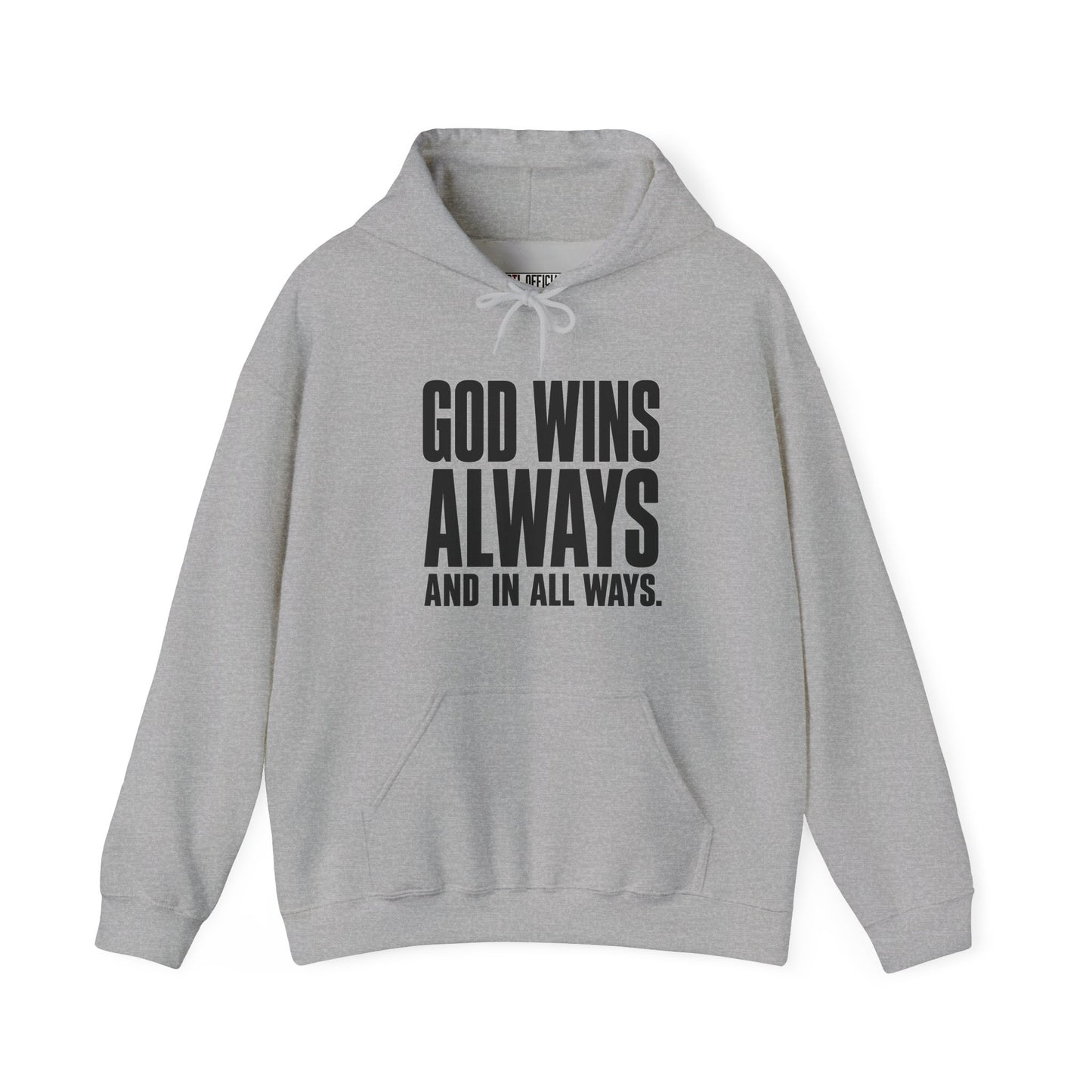God Wins Always Christian Hoodie