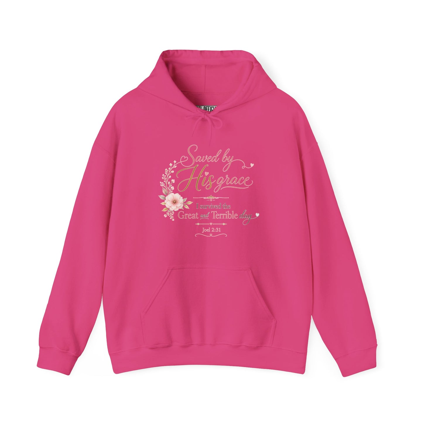 Saved by His Grace - I Survived the Great and Terrible Day Christian Hoodie