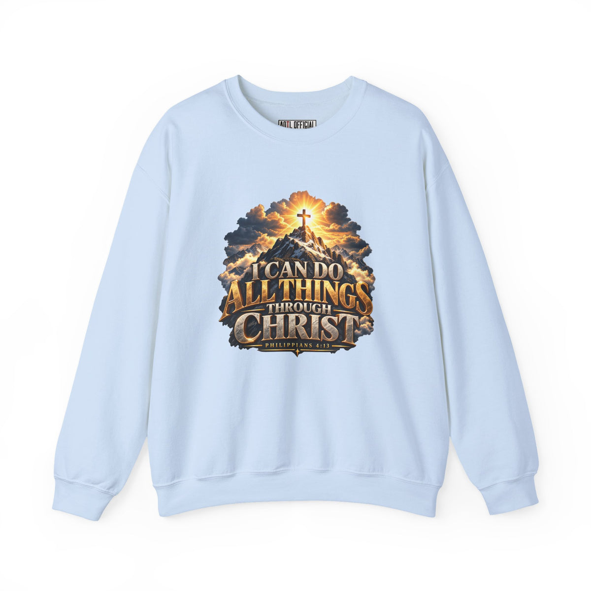 I Can Do All Things Through Christ – Philippians 4:13 Mountain Cross Design Christian  Sweatshirt