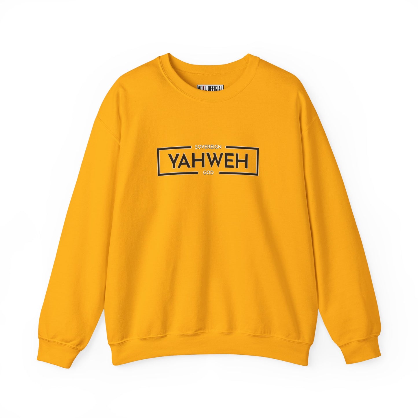 YAHWEH Sovereign God Christian  Sweatshirt